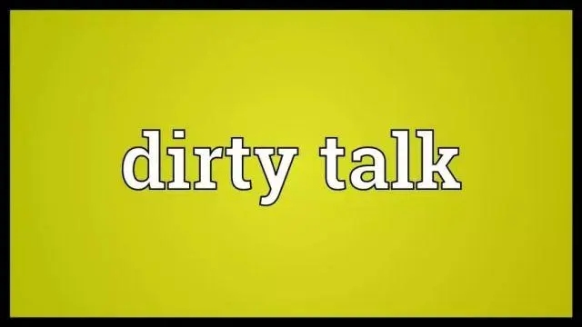 如何科学又礼貌的进行dirty talk